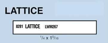 (LF) #8281 Lattice Strip  1/4